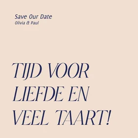 Grappige save the date kaart liefde en taart