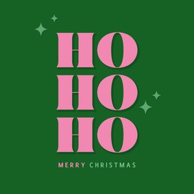 Groen met roze trendy kerstkaartje ho ho ho