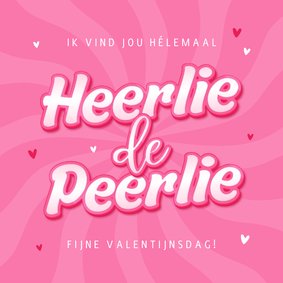 Heerlie de Peerlie Valentijnsdag kaart vriendin hartjes roze