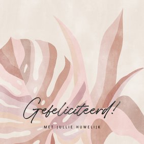 Hippe felicitatiekaart huwelijk botanische bladeren