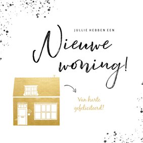 Hippe felicitatiekaart nieuwe woning gouden huis en spetters