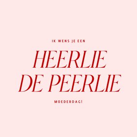 Hippe roze moederdagkaart heerlie de peerlie typografie