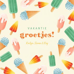 Hippe vakantiekaart met ijsjes en vakantie groetjes