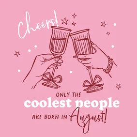 Hippe verjaardagskaart champagne proost geboren in augustus