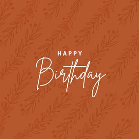 Hippe verjaardagskaart roestrood met takjes happy birthday