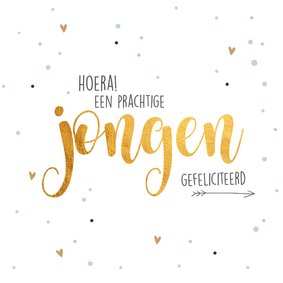 Hoera een prachtige jongen-goud, felicitatie geboorte