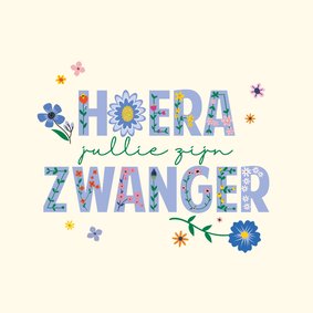 Hoera jullie zijn zwanger - all flowers - felicitatiekaart