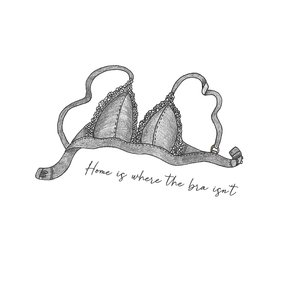 Home is where the bra isn't felicitatie kaart bralette