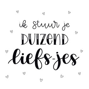 Ik stuur je duizend liefs-jes liefdekaart