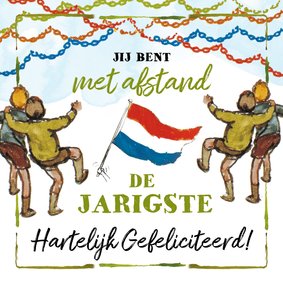 Jij bent met afstand de jarigste