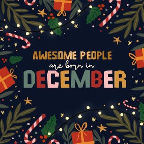 Kerst verjaardagskaart 'Awesome people are born in december'