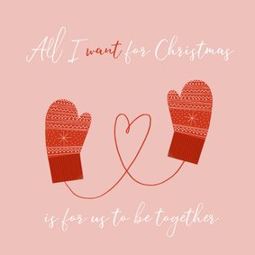 Kerstkaart 'All I want for christmas' met wanten en hartje