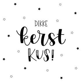 Kerstkaart - Dikke kerstkus!