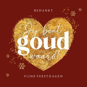 Kerstkaart jij bent goud waard hart rood