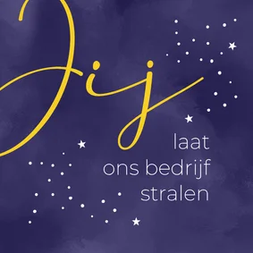 Kerstkaart JIJ laat ons bedrijf stralen