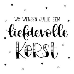 Kerstkaart 'wij wensen jullie een liefdevolle kerst'