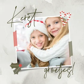 Kerstkaartje kerstgroetjes met foto hulst en zuurstokjes