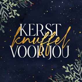 Kerstkaartje kerstknuffel voor jou met blaadjes