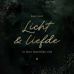 Kerstkaartje licht en liefde groen moeilijke tijd ster