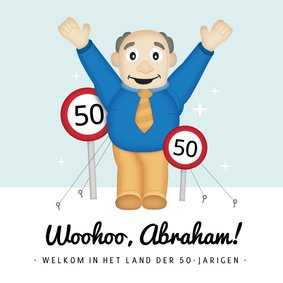 Leuke verjaardagskaart voor 50 jaar met Abraham opblaaspop