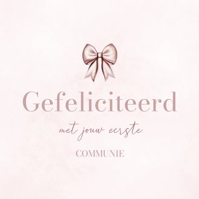 Lief felicitatiekaartje communie met roze strik waterverf