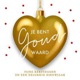 Lief kerstkaartje 'Je bent goud waard' hart