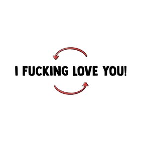 Liefde i fucking love you kaart
