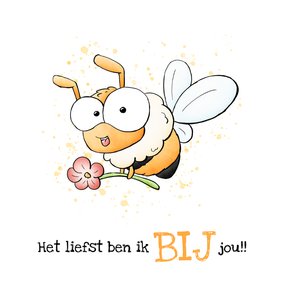 Liefde kaart bijtje - Het liefst ben ik bij jou!