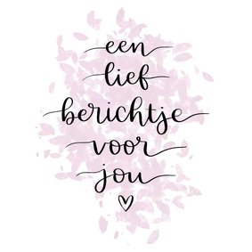 Liefde kaart - Een lief berichtje voor jou