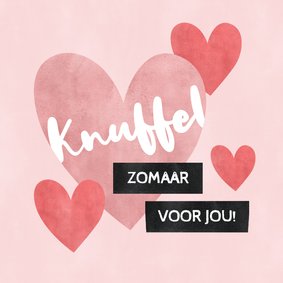 Lieve liefde kaart met hartjes, knuffel zomaar voor jou