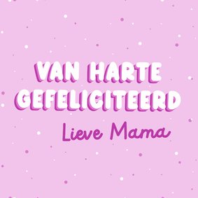 Lila verjaardagskaartje lieve mama met stipjes