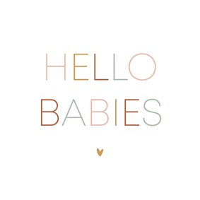 Minimalistisch felicitatiekaartje hello babies met hartje