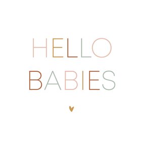 Minimalistisch felicitatiekaartje hello babies met hartje