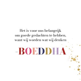 Minimalistische kaart boeddha quote spetters goud