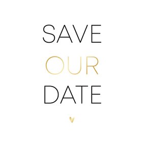 Minimalistische save our date met goudlook hartje