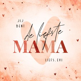 Moederdag kaart met naam en hart liefste mama stijlvol