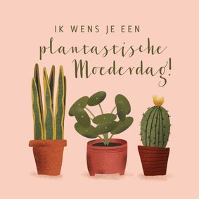 Moederdag kaart met planten en grapje