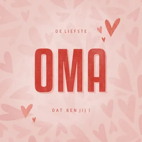 Moederdag kaartje met hartjes de liefste OMA dat ben jij