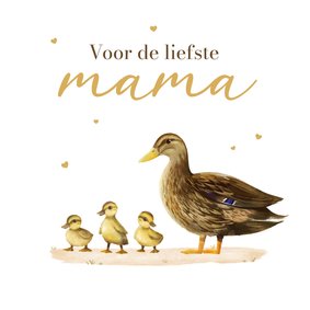 Moederdagkaart liefste mama eendjes dieren kinderen