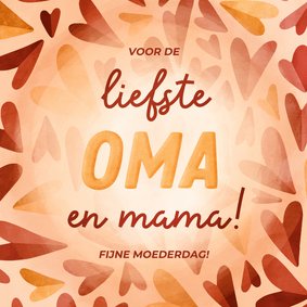 Moederdagkaart liefste oma en mama rode hartjes