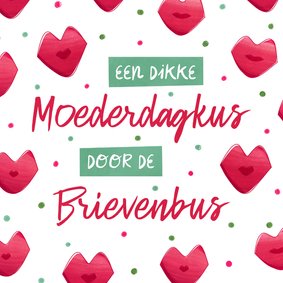  Moederdagkaart - moederdagkus door de brievenbus