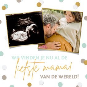 Moederdagkaart nu al de liefste moeder - zwangerschap