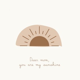 Moederdagkaart you are my sunshine