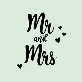 Mr&Mrs - positive - felicitatiekaart