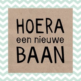 Nieuwe baan letters zig zag