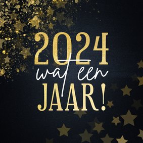 Nieuwjaarskaart 2024 wat een jaar met sterren