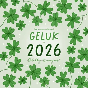 Nieuwjaarskaartje groen klavertjes vier veel geluk in 2026