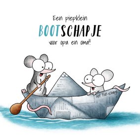 Opa en oma kaart - Twee muisjes met een bootschapje