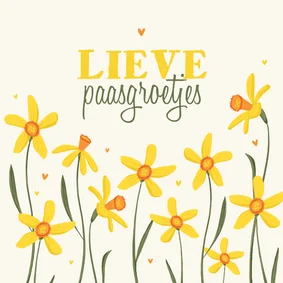 Paaskaart lieve paasgroetjes gele narcissen hartjes