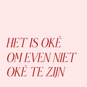 Roze sterktekaart het is oke om even niet oke te zijn